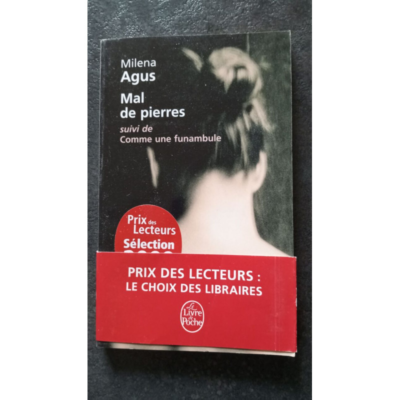 Mal de Pierres: suivie de Comme une funambule (Le Livre de Poche)
