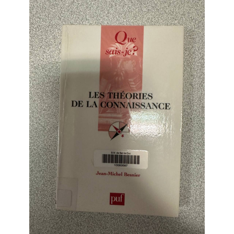 LES THEORIES DE LA CONAISSANCE QSJ 3752