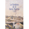 Le Fantome De La Dame Blanche