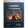 LA TRADITION DANS LE CYCLE DES FEUX / Tome 1