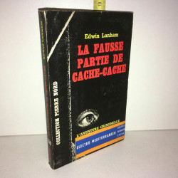 LA FAUSSE PARTIE DE cache cache Arthème Fayard