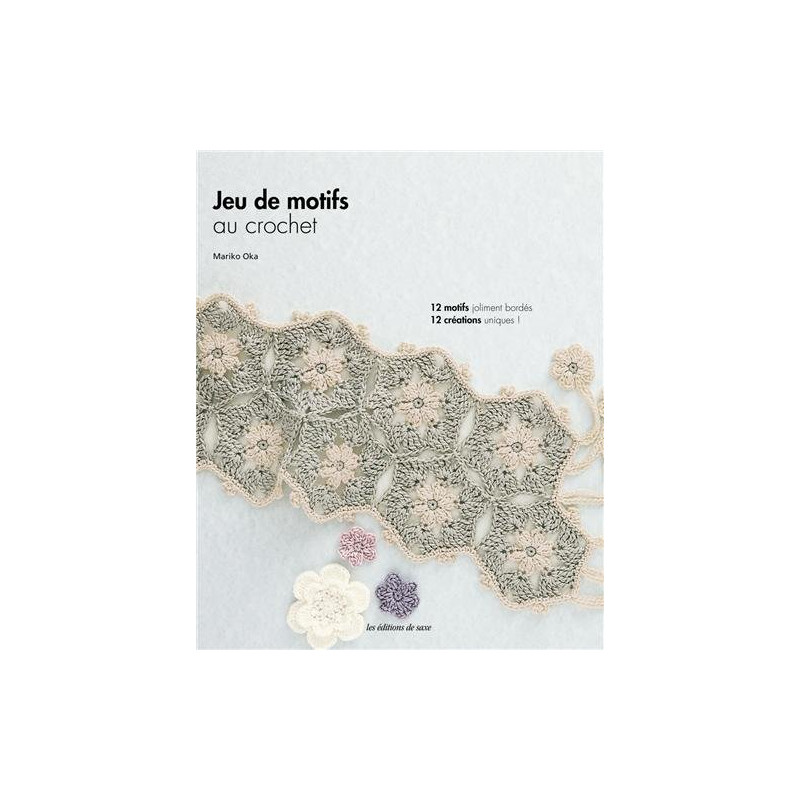 Jeu de motifs au crochet : 12 motifs joliment bordés 12 créations...
