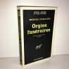 ORGIES FUNERAIRES Nrf Gallimard SERIE NOIRE Poche