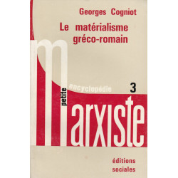 LE MATERIALISME greco romain Petite encyclopédie Marxiste