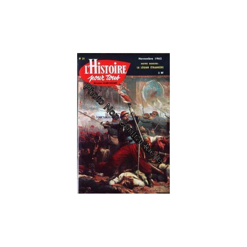 HISTOIRE POUR TOUS (L') [No 31] du 01/11/1962 - LA LEGOIN ETRANGERE