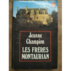 Jeanne Champion Les Frères Montaurian