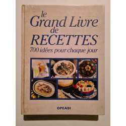 Le Grand Livre de RECETTES 1 (700 idees pour chaque jour)