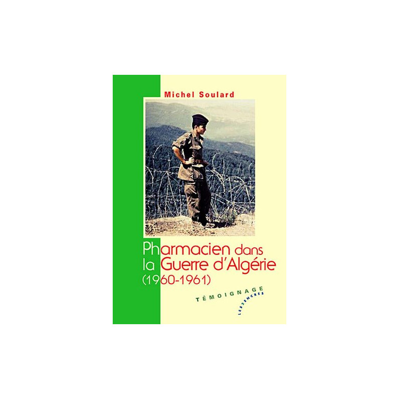Pharmacien dans la Guerre d'Algérie (1960-1961)