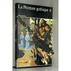 La peinture gothique 2 vol