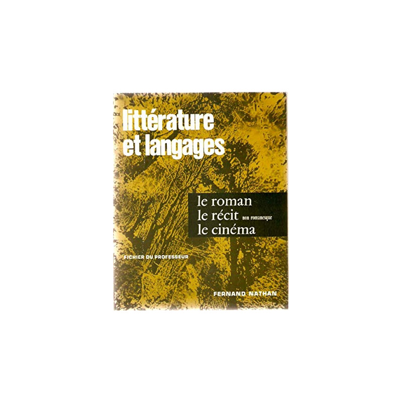 LITTERATURE ET LANGAGES 3. LES GENRES ET LES THEMES - LE ROMAN LE...