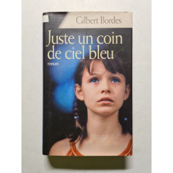 Juste un coin de ciel bleu
