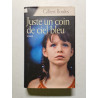Juste un coin de ciel bleu