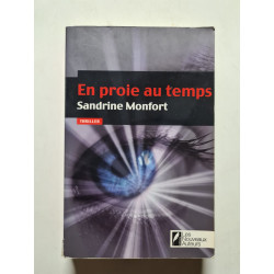 En proie au temps - 2011