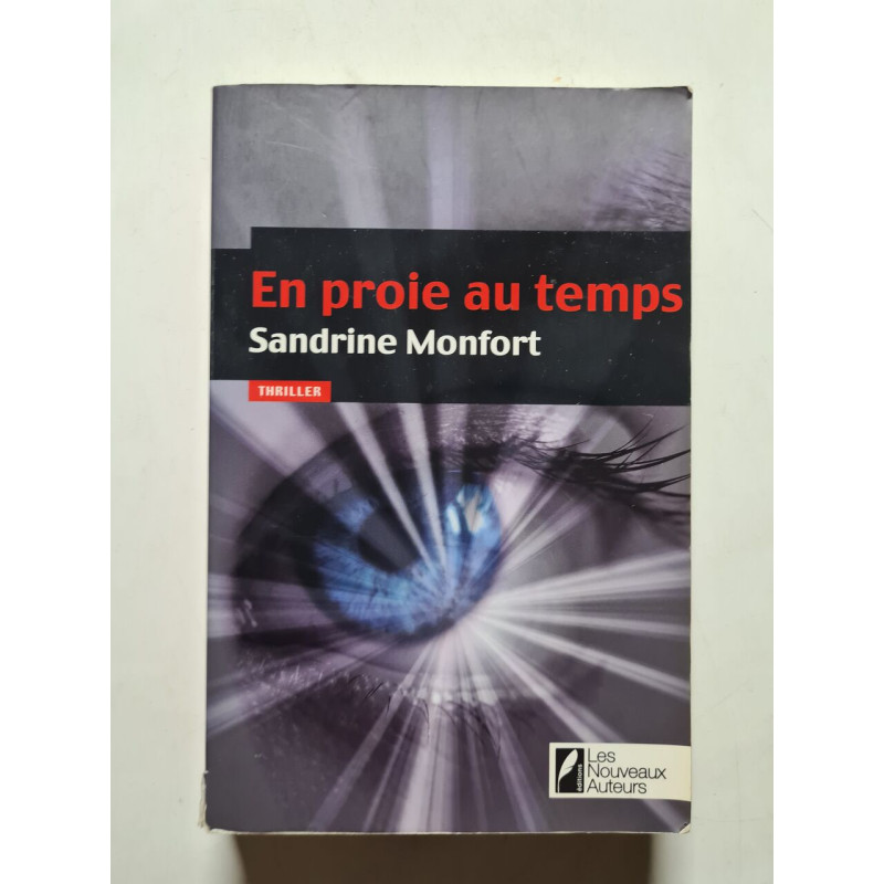 En proie au temps - 2011