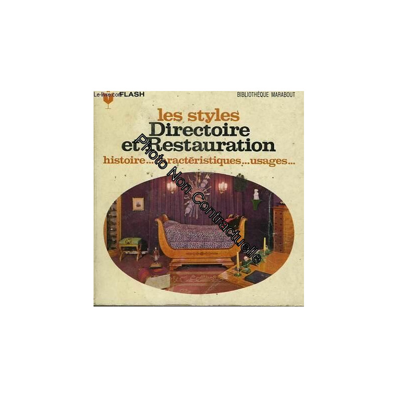 HISTOIRE... CARACTERISTIQUES... USAGES - LES STYLES DIRECTOIRE ET...