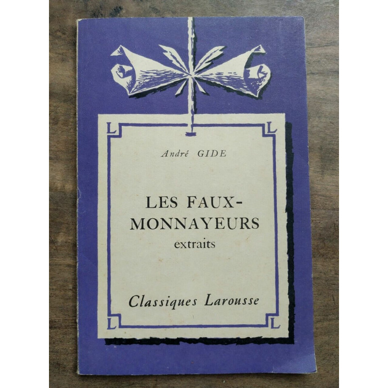 Les faux monnayeurs extraits Classiques larousse