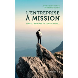 L'entreprise à mission: Concept novateur ou effet de mode