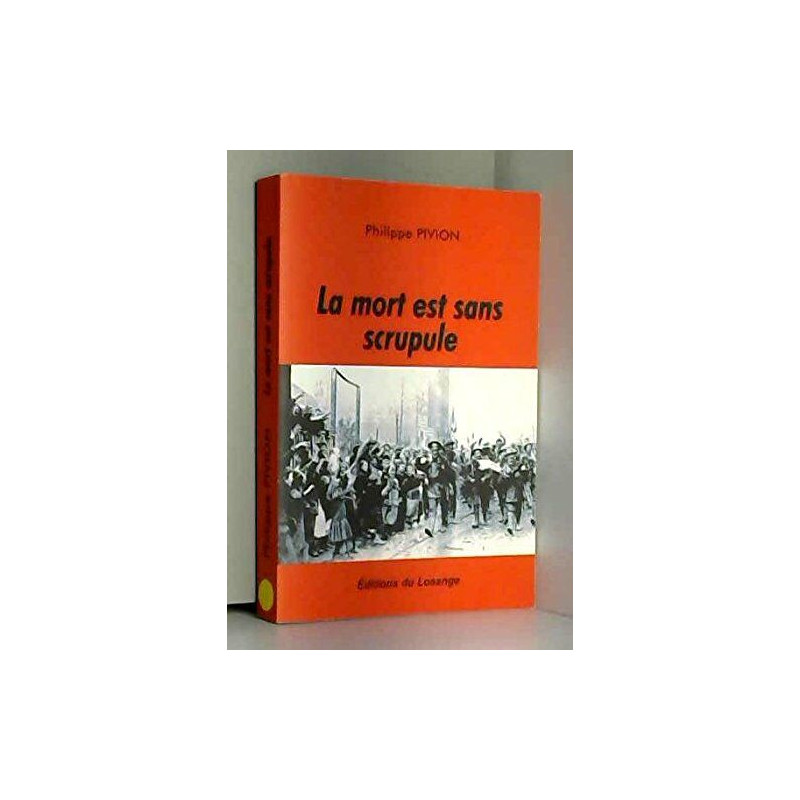 La mort est sans scrupule