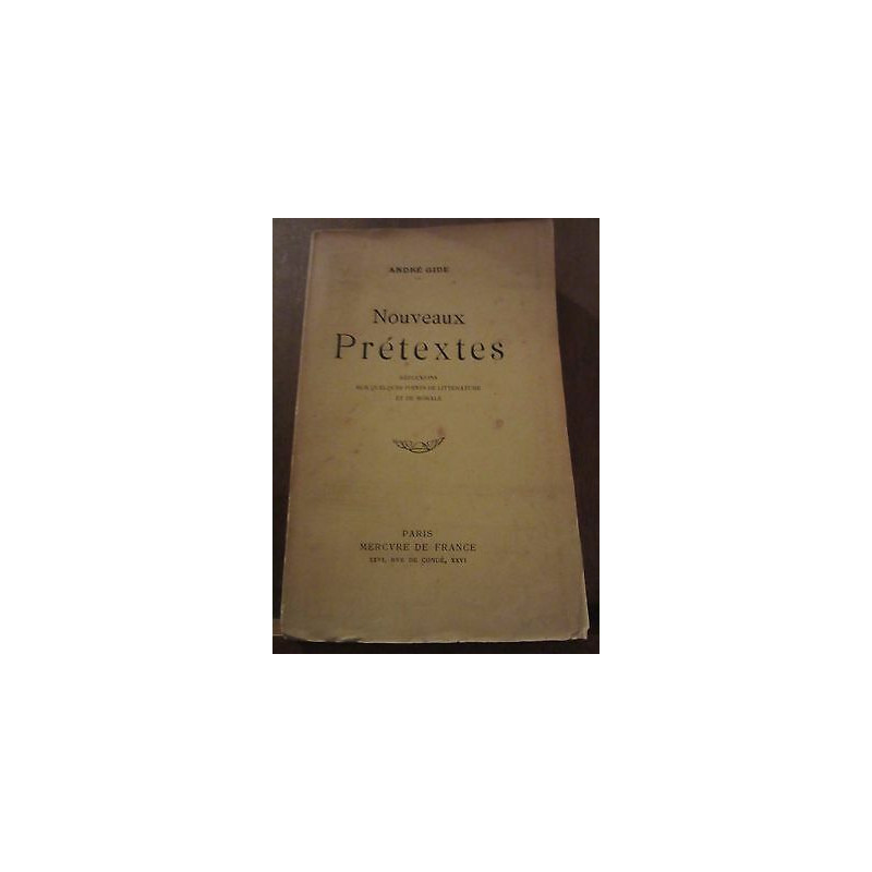 Nouveaux prétextes réflexions sur quelques de littérature