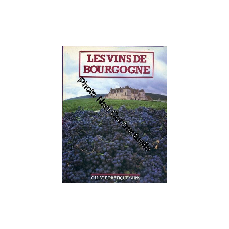LES VINS DE BOURGOGNE