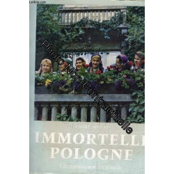 Immortelle pologne