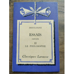 montaigne Essais tome II Le Philosophe extraits Classiques larousse