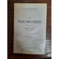 ch Fiessinger Les Villes Educatrices Librairie Perrin et cie
