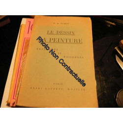 Le Dessin La Peinture Expliques Et Raisonnes Le Dessin La Peinture...