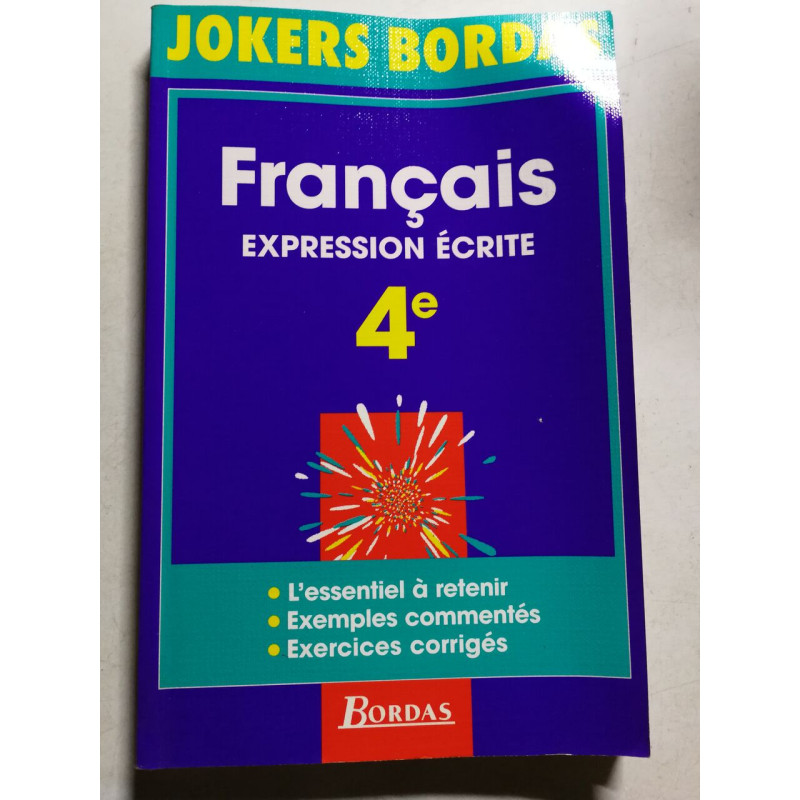 Francais 4eme. Expression Ecrite