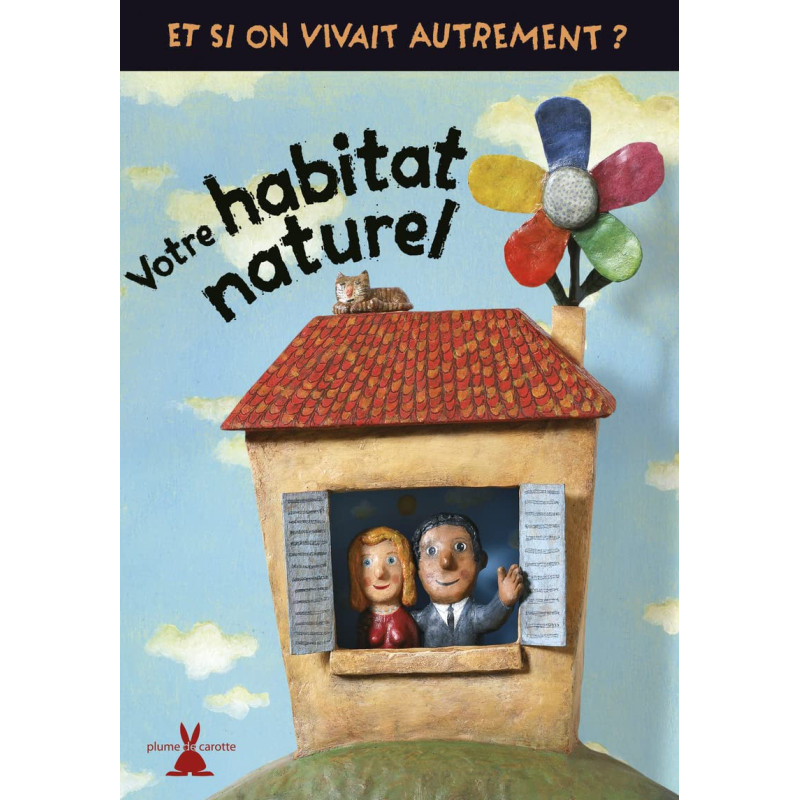 Votre habitat naturel