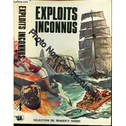 Exploits Inconnus - Volumes 1 et 2