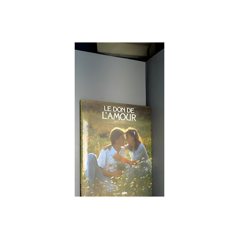 le don de l'amour