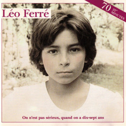 On N'Est Pas Sérieux Quand On A Dix-Sept Ans