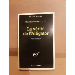La Vérité de l'alligator gallimard