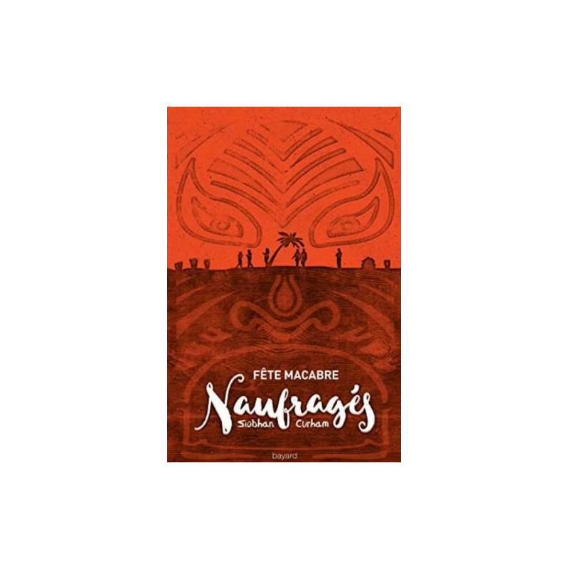 Naufragés Tome 02: Fête macabre