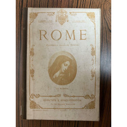 Publication Mensuelle Illustrée 2eme Annee : Rome N° 13 à 24 - 1905