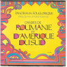 Panorama Folklorique - Danses De Roumanie Et D'Amérique Du Sud