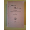 L'Orient Chrétien Des Photius a L'Empire Latin de Constantinople