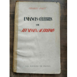 Enfances célèbres ou jeunesse d'autrefois