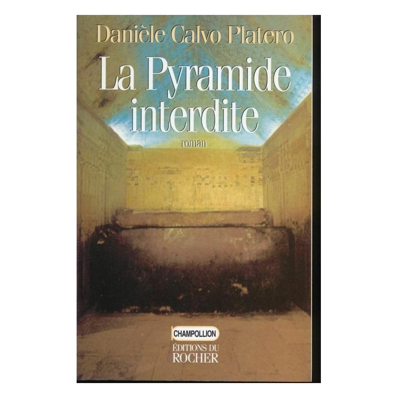 La pyramide interdite