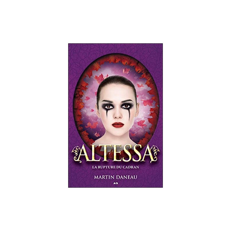 Altessa - T3 : La rupture du cadran