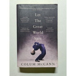 Let The Great World Spin: Winner of the National Book Award for...
