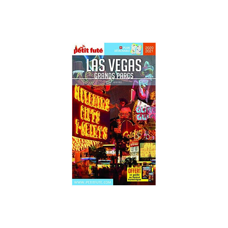 Guide Las-Vegas - Grands Parcs 2020-2021 Petit Futé