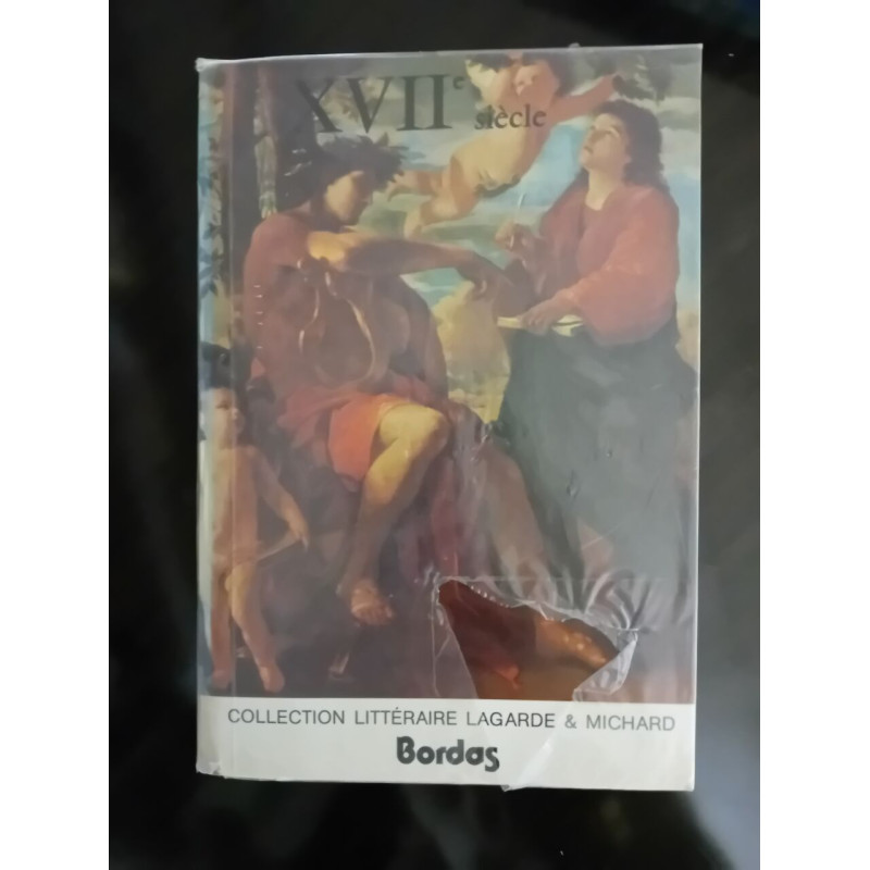 XVIIe Siècle: Les Grands Auteurs Français Du Programme