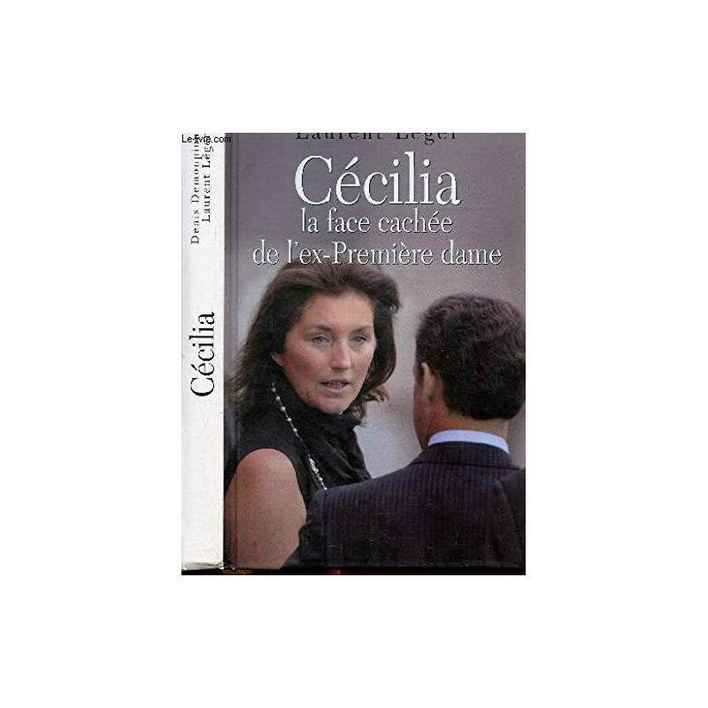 Cécilia la face cachée de l'ex-première dame