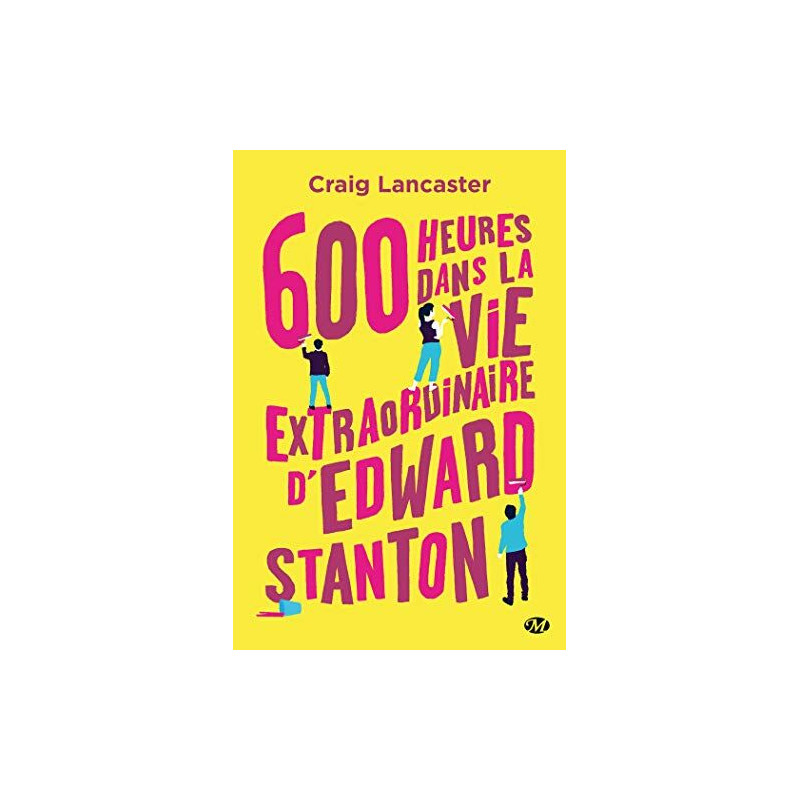 600 heures dans la vie extraordinaire d'Edward Stanton