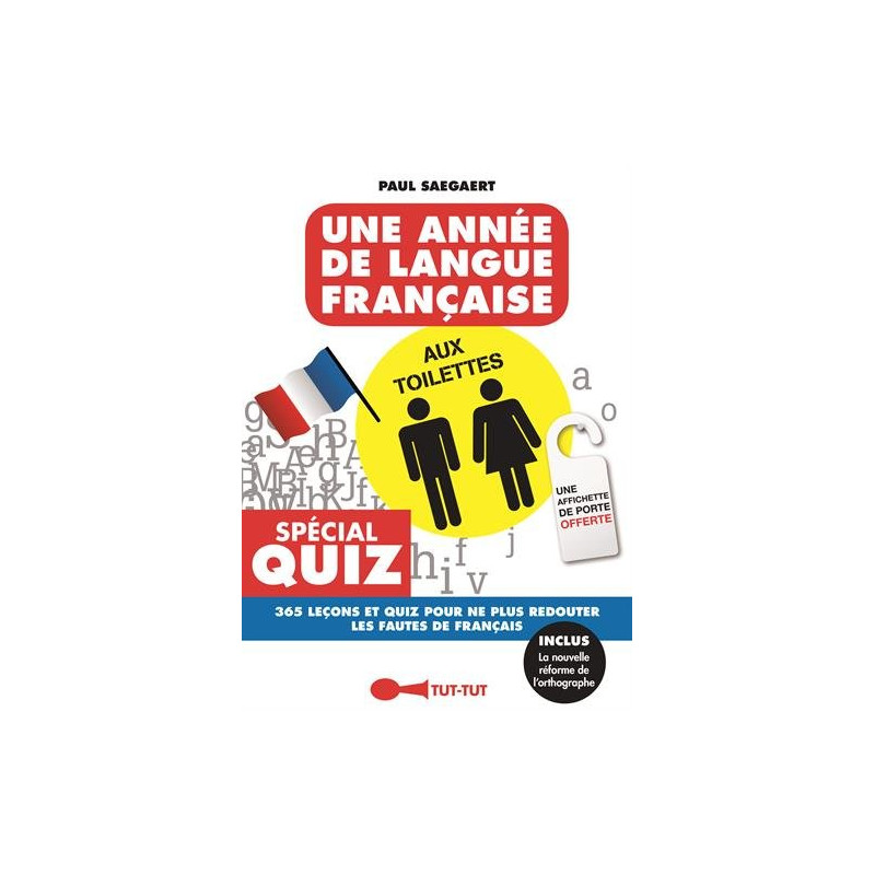 Une année de langue française aux toilettes