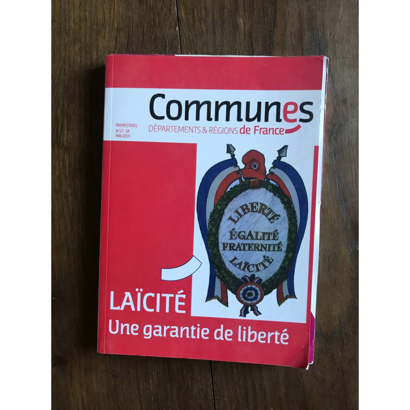 Communes DÉPARTEMENTS et RÉGIONS de France - LAÏCITÉ Une garantie...