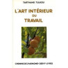 L'ART INTERIEUR DU TRAVAIL