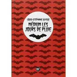 Médium les jours de pluie